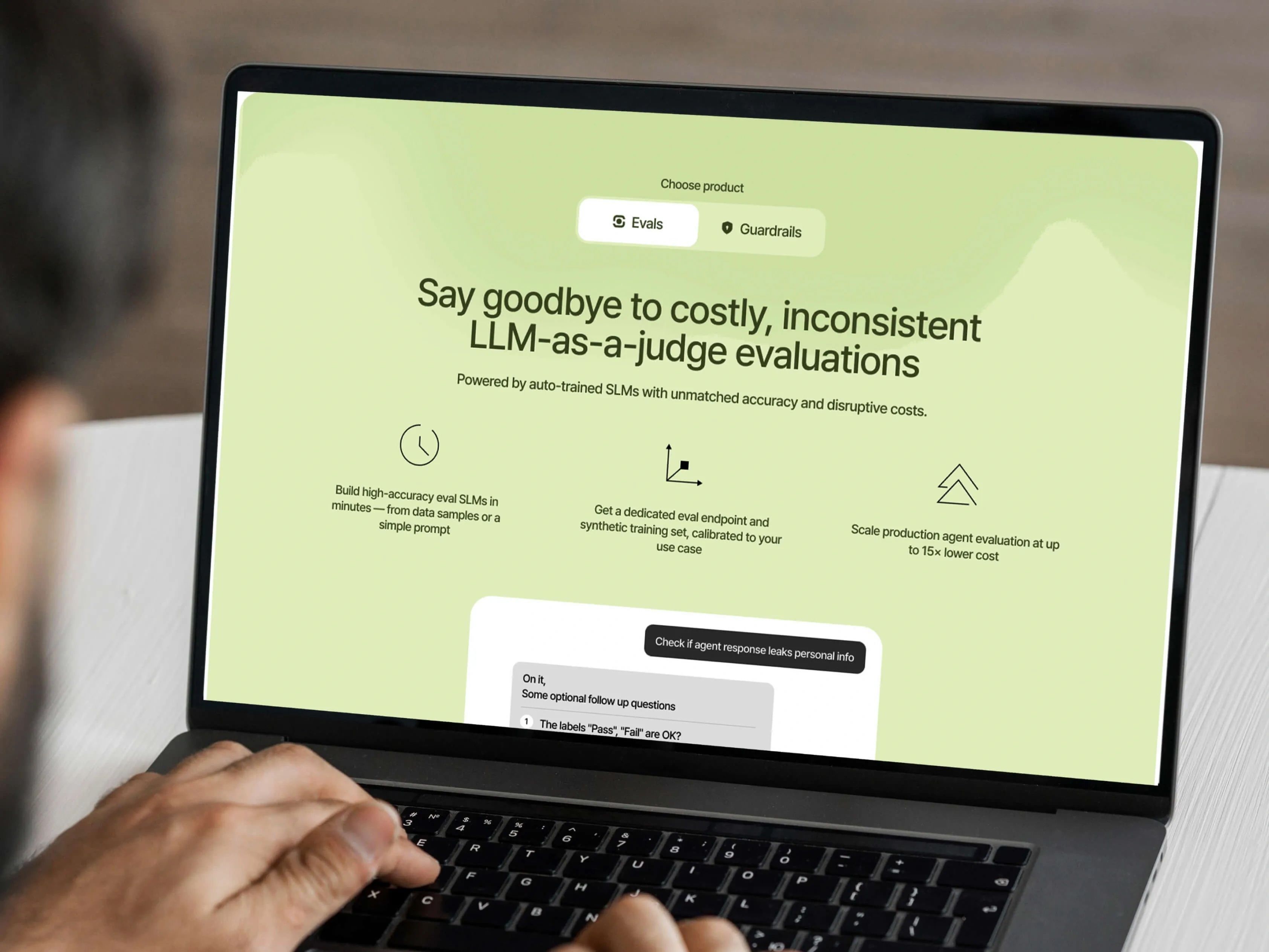 The PlurAI product site on a laptop screen: 'Say goodbye to costly, inconsistent LLM-as-a-judge evaluations,' with an Evals/Guardrails toggle and three points on building eval SLMs in minutes, a dedicated eval endpoint, and scaling agent evaluation at up to 15x lower cost.